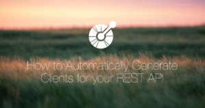 How to Automatically Generate Clients for your REST API